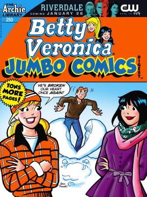 Cover of the book Betty & Veronica Comics Double Digest #250 by Alex Simmons, Fernando Ruiz, Jim Amash, Jack Morelli, Glenn Whitmore