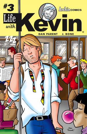 Cover of the book Life With Kevin #3 by Duane Swierczynski, Michael Gaydos, Kelly Fitzpatrick, Rachel Deering