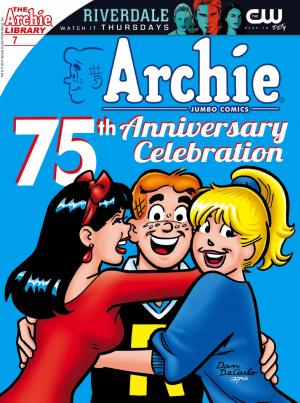 Cover of the book Archie 75th Anniversary Digest #7 by Ian Flynn, John Workman, Edwin Huang, Gary Martin, Gabriel Cassata, Patrick SPAZ
