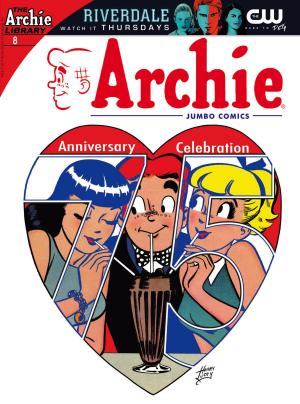 Cover of the book Archie 75th Anniversary Digest #8 by Mark Wheatley, Heff Munson, Dave Rawson, Pat McGreal, Steve Haynie, Leopoldo Duranona, Mark Wheatley, Linda Kachelhofer