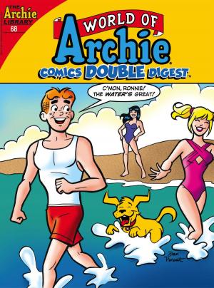 Cover of the book World of Archie Comics Double Digest #68 by Dan Parent, Jim Amash, Jack Morelli, Barry Grossman