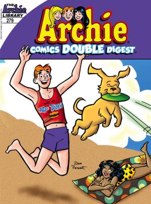 Cover of the book Archie Comics Double Digest #279 by Angelo DeCesare, Jeff Shultz, Al Milgrom, Jack Morelli, Barry Grossman