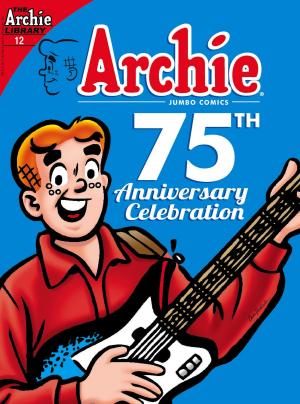 Cover of the book Archie 75th Anniversary Digest #12 by Sean Ryan, Ryan Cady, Gorf