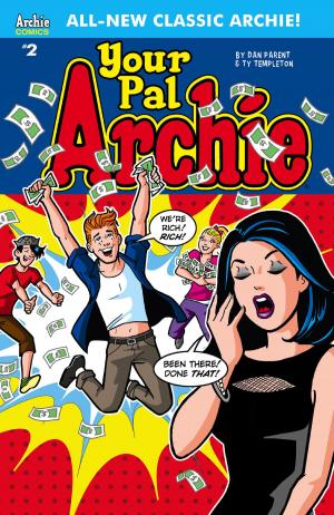 Cover of the book Your Pal, Archie! #2 by Chuck Dixon, Fernando Ruiz, Rich Koslowski, Jack Morelli, Digikore Studios