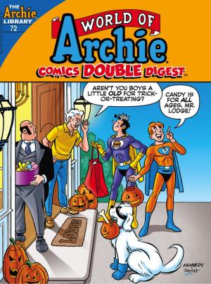 Cover of the book World of Archie Comics Double Digest #72 by George Gladir, Pat Kennedy, Mike DeCarlo, Jack Morelli, Digikore Studios