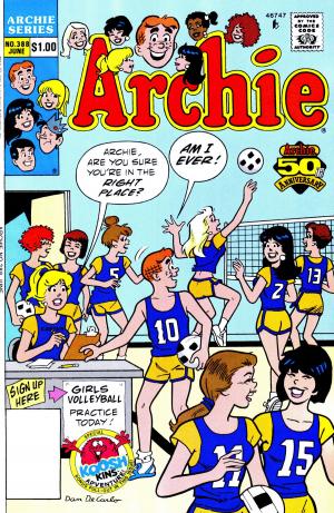 Cover of the book Archie #388 by Dan Parent, Jon D'Agostino, Vickie Williams, Barry Grossman, Stan Goldberg, Bob Smith