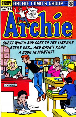 Cover of the book Archie #338 by George Gladir, Bill Golliher, Stan Goldberg, Bob Smith, Jack Morelli