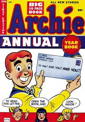 Cover of the book Archie Annual #1 by Roberto Aguirre-Sacasa, Dan Parent, Rich Koslowski, Jack Morelli, Digikore Studios