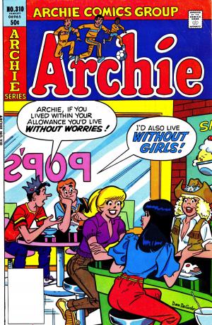 Cover of the book Archie #310 by Alex Simmons, Dan Parent, Rich Koslowski, Jack Morelli, Digikore Studios