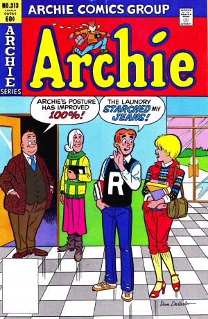 Cover of the book Archie #313 by Michael Uslan, Dan Parent, Jack Morelli, Bob Smith, Glenn Whitmore