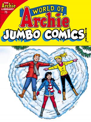Cover of the book World of Archie Comics Digest #75 by Mark Wheatley, Heff Munson, Dave Rawson, Pat McGreal, Steve Haynie, Leopoldo Duranona, Mark Wheatley, Linda Kachelhofer