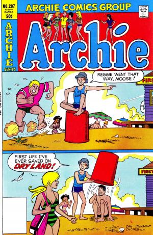 Cover of the book Archie #289 by Ian Flynn, John Workman, Edwin Huang, Gary Martin, Gabriel Cassata, Patrick SPAZ