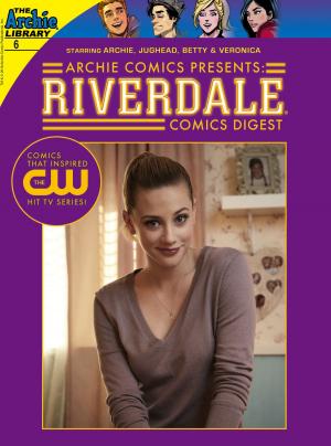 Cover of the book Riverdale Digest #6 by Frank Tieri, Pat and Tim Kennedy, Matt Herms