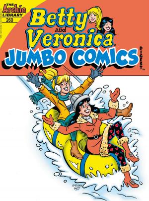 Cover of the book Betty & Veronica Comics Digest #260 by Tony Blake, Paul Jackson, Stan Lee, Alex Saviuk, Bob Smith, John Workman, Tom Smith