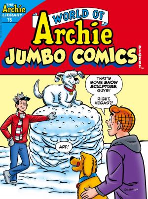Cover of the book World of Archie Comics Digest #76 by Batton Lash, Bill Galvan, Al Milgrom, Jack Morelli, Glenn Whitmore