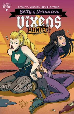 Cover of the book Betty & Veronica Vixens #6 by Dan Parent, Jim Amash, Jack Morelli, Barry Grossman