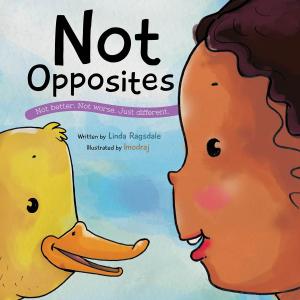 Cover of the book Not Opposites by Lori Haskins Houran