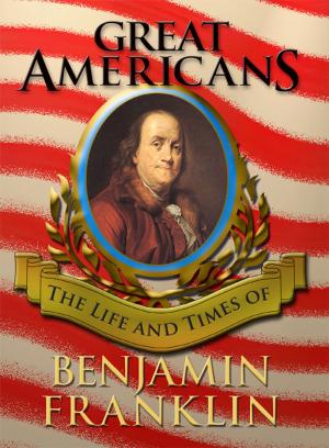 Cover of the book Great Americans: Ben Franklin by Philip Edwards