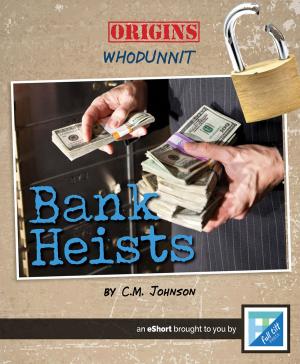 Cover of the book Bank Heists by Molly Aloian