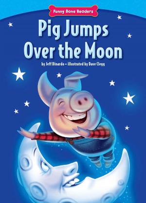 Cover of the book Pig Jumps Over the Moon by Jenna Lee Gleisner