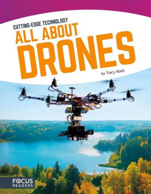 Cover of the book All About Drones by Tamra B. Orr