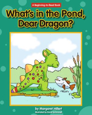 Cover of the book What's in the Pond, Dear Dragon? by Jenna Lee Gleisner