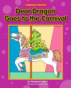 Cover of the book Dear Dragon Goes to the Carnival by Barbara deRubertis