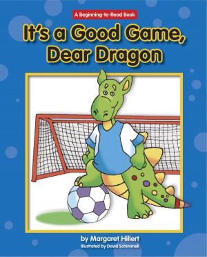 Cover of the book It's a Good Game, Dear Dragon by C.M. Johnson