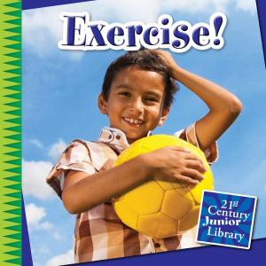 Cover of the book Exercise! by Jennifer Zeiger