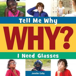 Cover of the book I Need Glasses by Alejandra Moya de la Torre León