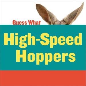 Book cover of High-Speed Hoppers: Kangaroo