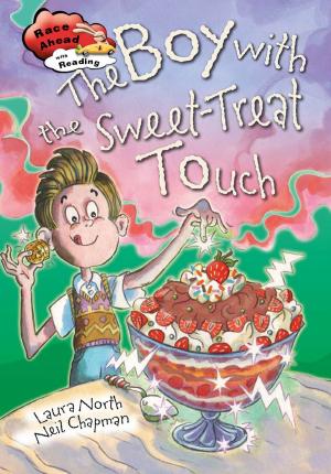 Cover of the book The Boy with the Sweet-Treat Touch by Nessa Black