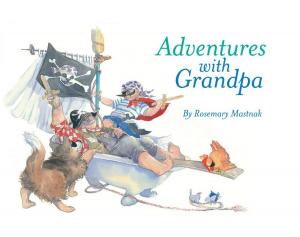 Cover of the book Adventures with Grandpa by Keil, Melissa