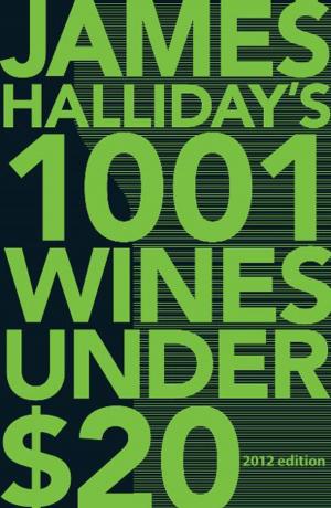 Cover of the book 1001 Wines Under $20 by James Halliday