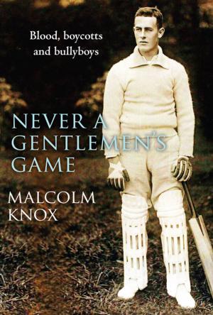 Book cover of Never a Gentlemen's Game