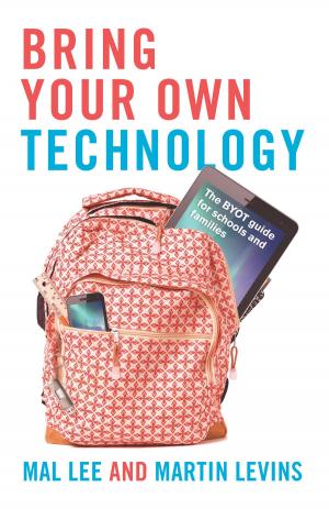Cover of the book Bring Your Own Technology by Westwood, Peter