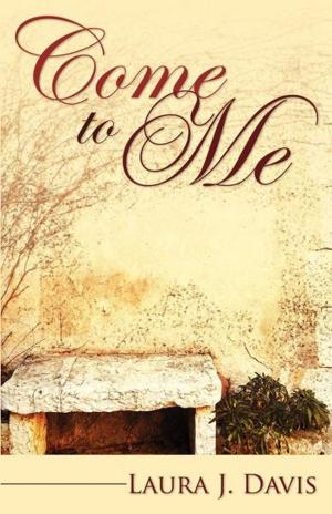 Cover of the book Come to Me by Lynn Dove