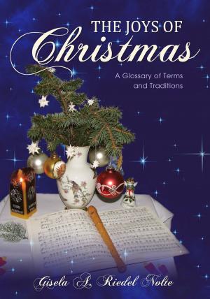 Cover of the book The Joys of Christmas by Evan Braun, Clint Byars