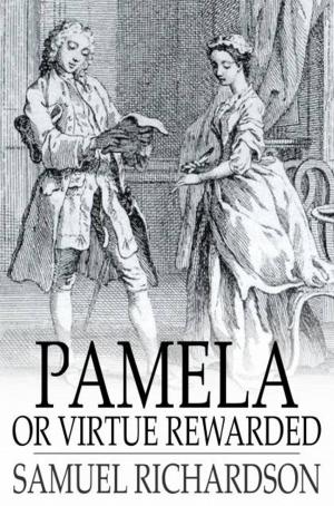 Book cover of Pamela, Or Virtue Rewarded