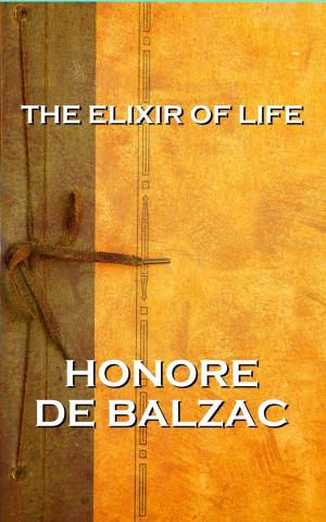 Cover of The Elixir Of Life, By Honore De Balzac