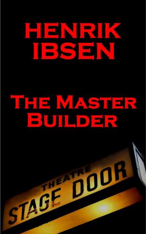 Cover of the book The Master Builder (1892) by Henrik Ibsen