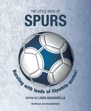 Cover of the book Little Book of Spurs by Robert Lodge