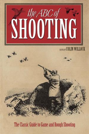 Cover of the book ABC of Shooting by Gardiner, Juliet