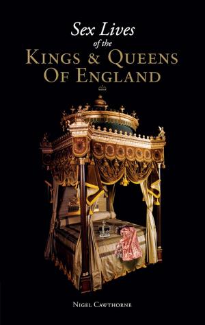 Cover of Sex Lives of the Kings and Queens of England