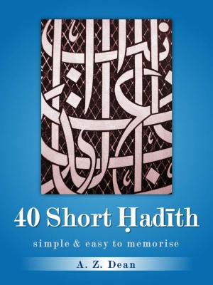 Cover of the book 40 Short Hadith by Maulana Muhammad Ali