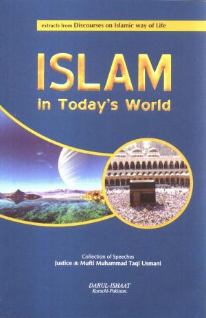 Cover of the book Islam in Today's World by Recep Dogan