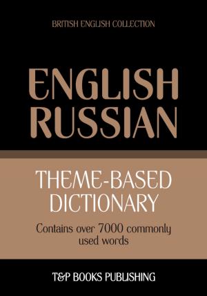 Cover of Theme-based dictionary British English-Russian - 7000 words