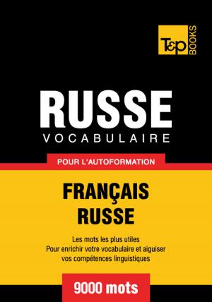 Cover of Vocabulaire Français-Russe pour l'autoformation - 9000 mots les plus courants
