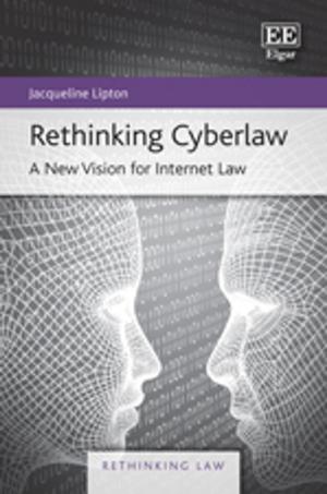 Cover of the book Rethinking Cyberlaw by Chunlai Chen