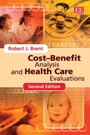 Cover of the book CostBenefit Analysis and Health Care Evaluations, Second Edition by Islahi, A.A.